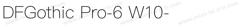 DFGothic Pro-6 W10字体转换